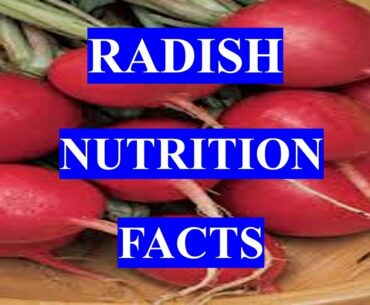 RADISH VEGETABLES  - HEALTH BENEFITS AND NUTRITION FACTS