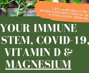 Your Immune System Needs Vitamin D to fight COVID-19, and Vitamin D needs Magnesium to activate!