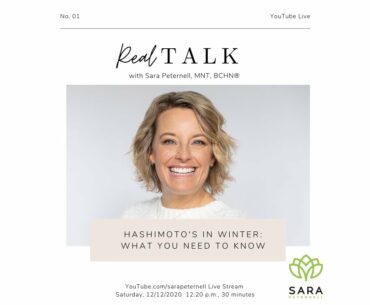 Thriving in Winter with Hashimoto’s | Sara Peternell Family Nutrition Services