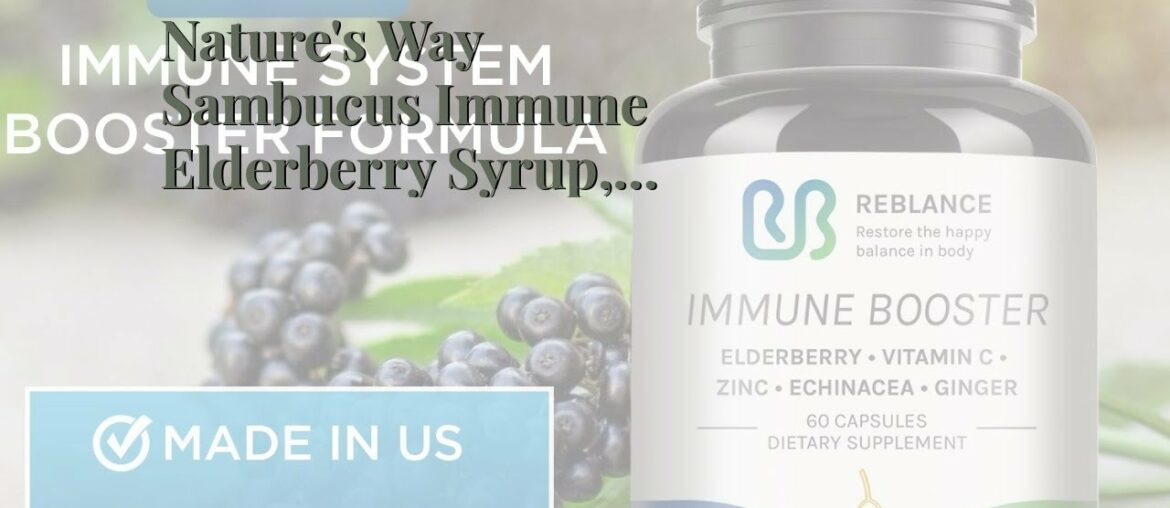 Nature's Way Sambucus Immune Elderberry Syrup, Herbal Supplements with Echinacea, Zinc, and Vit...