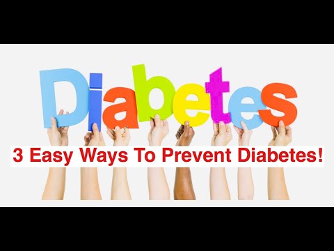 3 Easy Ways To Prevent Type 2 Diabetes!