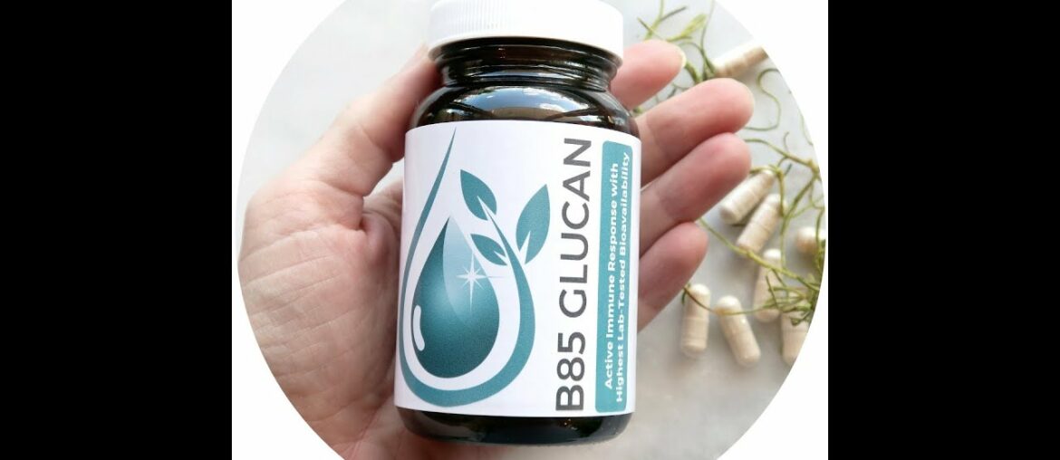 B85 Glucan - The Best Immunity Supplement In The World - Patented