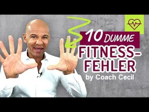 10 dumme Fitness FEHLER die JEDER macht auch ich ! [by Coach Cecil]