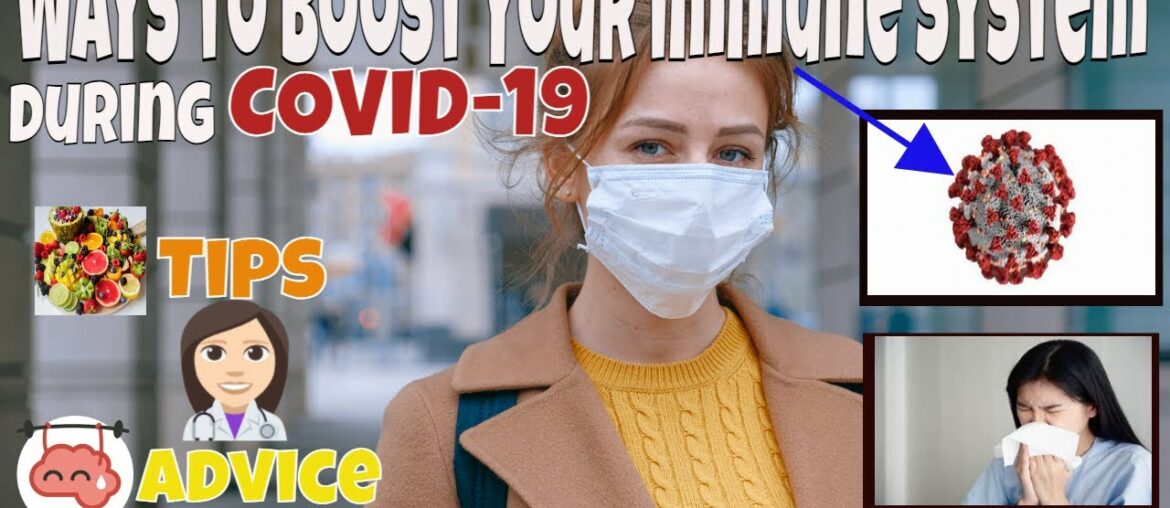 7 Ways to Boost Your Immune System during COVID-19/ How to improve your immune system against COVID