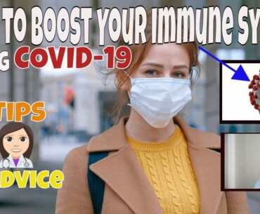 7 Ways to Boost Your Immune System during COVID-19/ How to improve your immune system against COVID