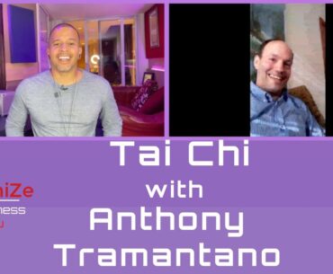 #MaXimiZe -Tai-Chi with Anthony Tramantano #Tai-Chi #wellness #immunesystem