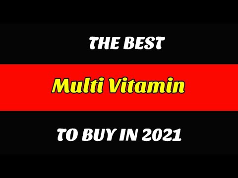 Best Multi Vitamin To Buy In 2021