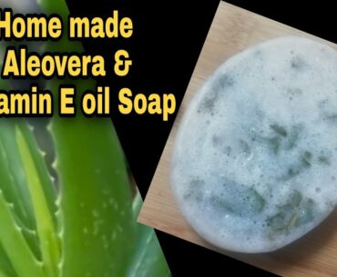 Homemade Natural Aleovera Soap with vitamin E oil & Coconut oil glowing skin | DIY Natural Soaps