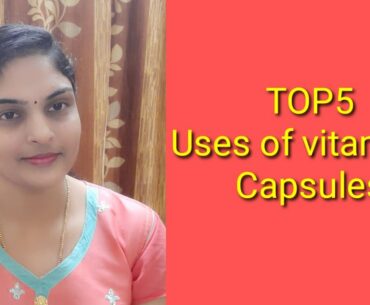 TOP 5 Uses of Vitamin E Capsules for skin ,hair and nails //shalini telugu channel