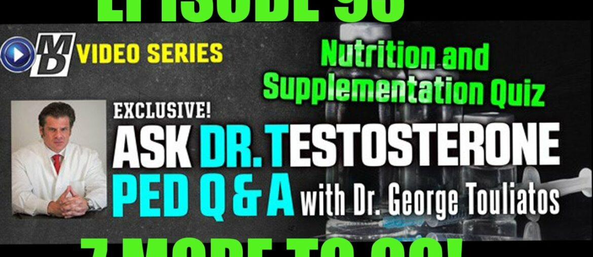 NUTRITIONAL QUIZ | ASK DR TESTOSTERONE EPI 93