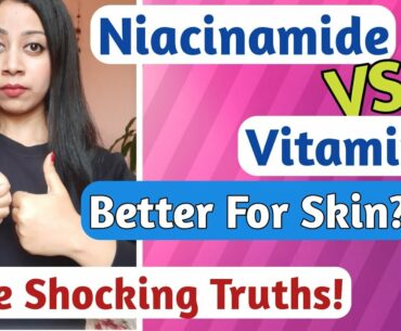 Niacinamide Vs Vitamin C |  For Skin | vit C serum for face | Niacinamide for skin benefits | vit b3