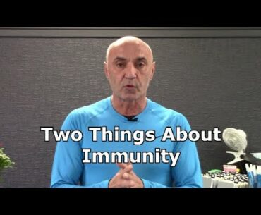 Two Things To Help Boost Your Immunity