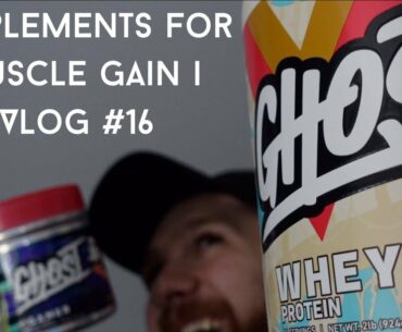 Supplements For Gaining Muscle *Creatine, Vitamin D, Whey Protein* | Vlog #16