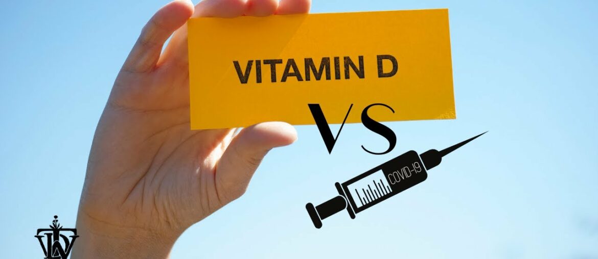 Reviewing the Science About Vitamin D vs COVID-19 Vaccine