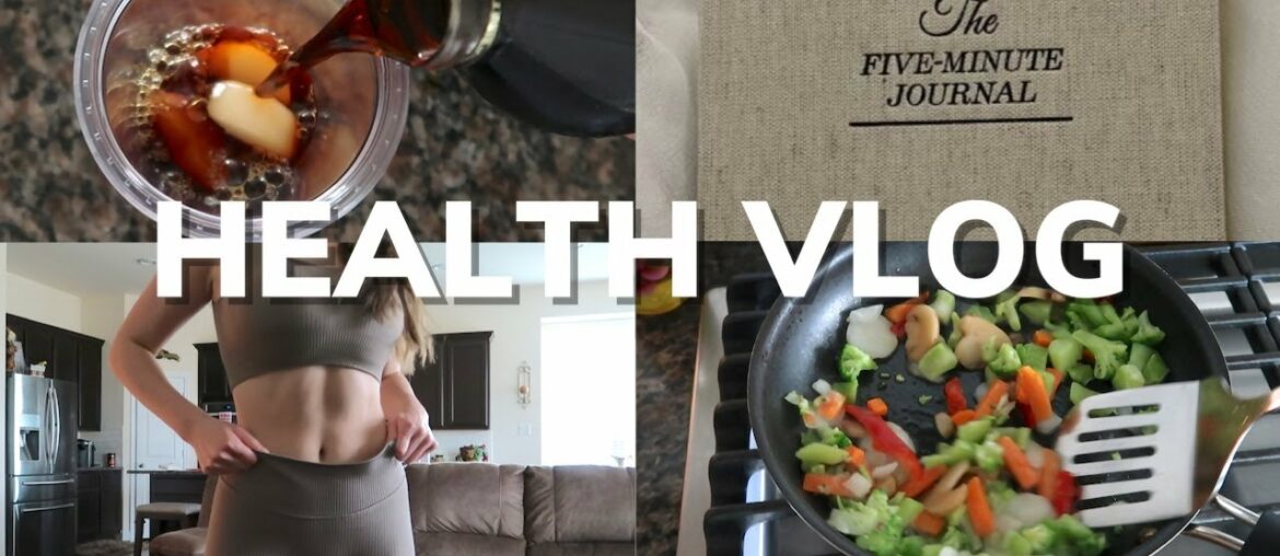 HEALTH VLOG: my workouts, what I eat, vitamins and supplements I take