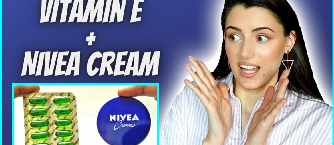 SPECIALIST testing NIVEA CREAM & VITAMIN E CAPSULES: skincare hacks, beauty tips, anti-aging