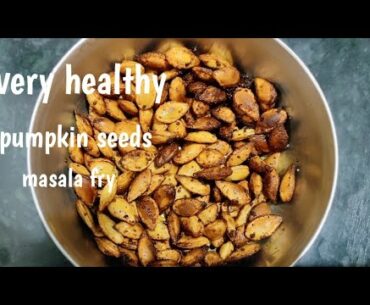 Pumpkin (kaddu )Seeds Masala Fry(Hindi) Vitamins mein bharpur | How to make Pumpkin seeds masala fry