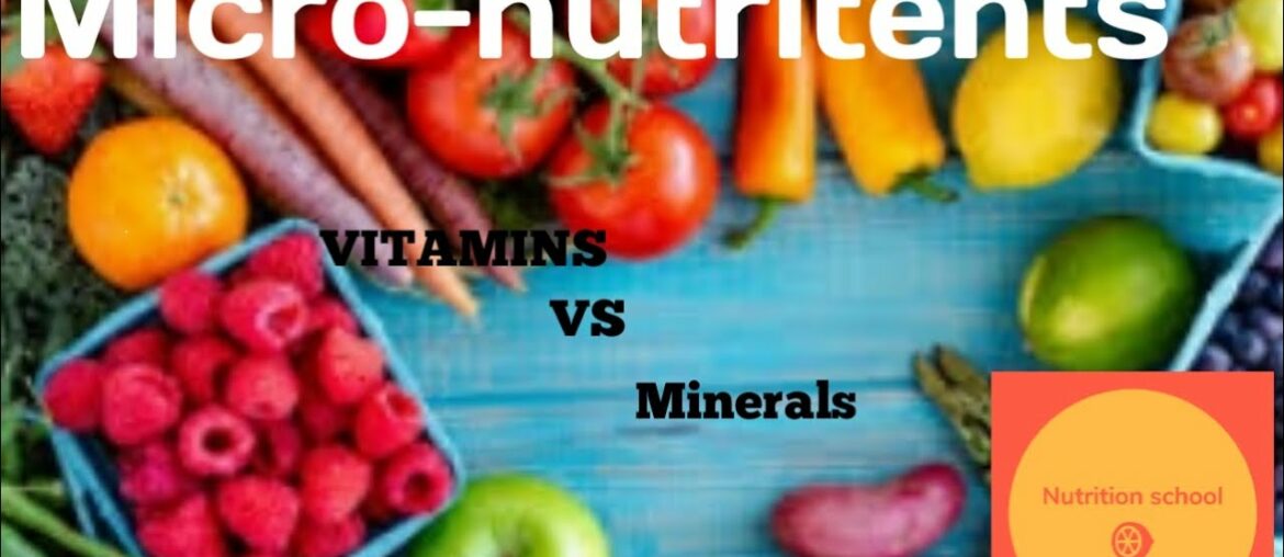 Micro-nutritents |minerals |vitamins|macro and micro minerals