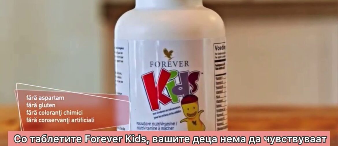 4ever - Forever Kids - daily multivitamins for your loved ones