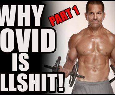 WHY COVID-19 IS BULLSHIT AND HOW A STRONG IMMUNE SYSTEM IS KEY!!