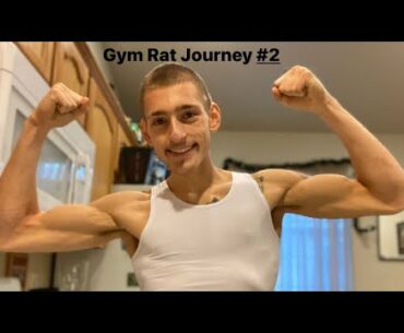 Gym Rat Journey #2 ( 12/10/20-12/14/20 )