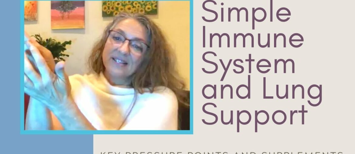 Simple Immune System and Lung Support - Key Pressure Points and Supplements