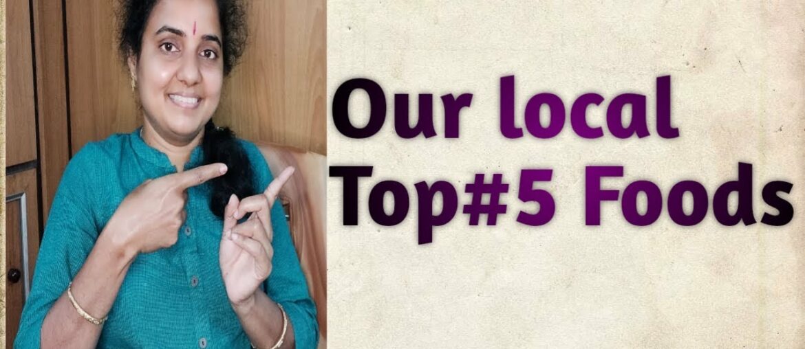 Our local Top5 Foods||indian Top5 Foods||healthy foods||Deepthi's Dreamland||immunity boost foods||