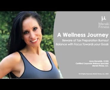 Meraki Fitness 'A Wellness Journey : How to Avoid Tax Preparation Burnout'