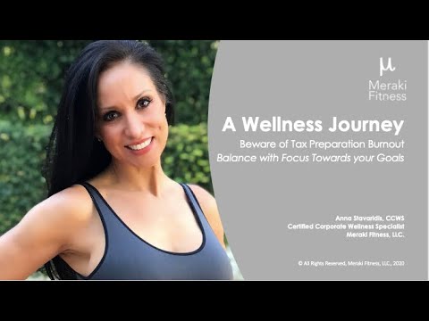 Meraki Fitness 'A Wellness Journey : How to Avoid Tax Preparation Burnout'