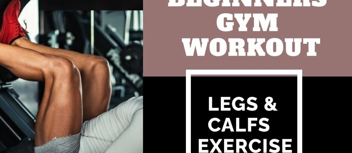 DAY13 | COMPLETE LEGS AND CALFS WORKOUT FOR BEGINNERS| BEGINNERS GYM WORKOUT|MUSCLES BUILDING SERIES