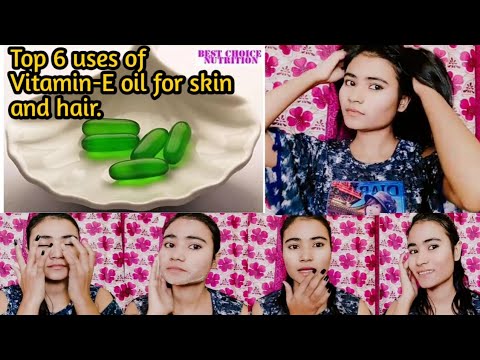 Top 6 uses of Vitamin-E oil for skin and hair | Correct way to use vitamin-e oil | Shining Secret