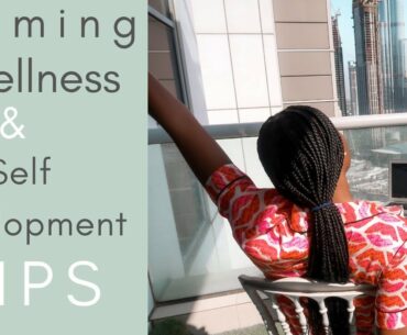 Calming Wellness Tips | Self Development 2020