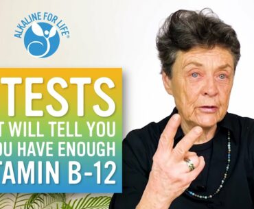 Deficient in VITAMIN B-12? Find out with these 2 TESTS!