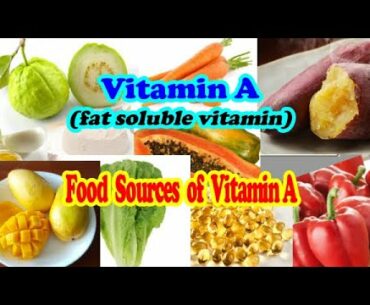 (continuation of vitamin A)  Food Sources of Vitamin A