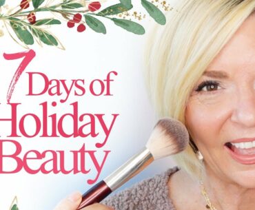 7 Days Of Holiday Beauty Over 50 - Day 1