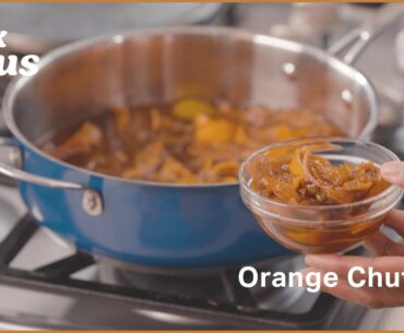 Orange Citrus Chutney Recipe | Cook With Us | Well+Good