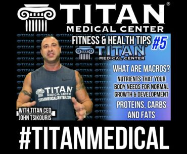 Titan Fitness Tips with John: Macros & Calories
