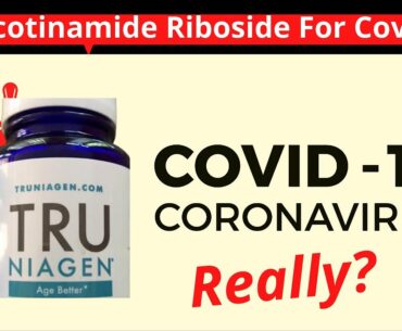 Can Nicotinamide Riboside Help COVID-19?