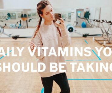 Daily vitamins you should be taking