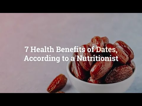 7 Health Benefits of Dates | Dates nutrition facts and health benefits
