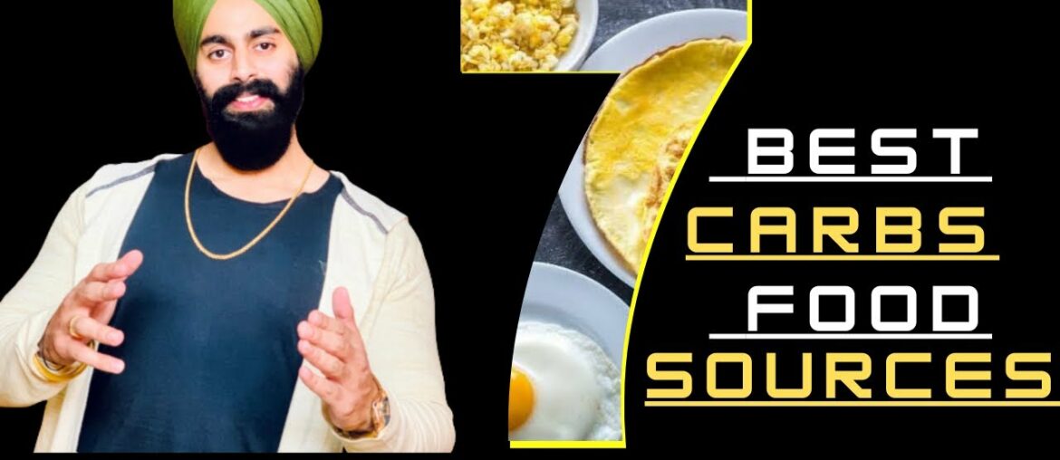 7 Best Carbohydrates Food Sources In Hindi | Sabby Jolly | Health & Fitness Tips 2020