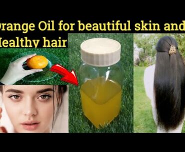 Homemade Orange Oil for beautiful glowy skin & healthy hair/ Vitamin C oil/get spotless bright skin