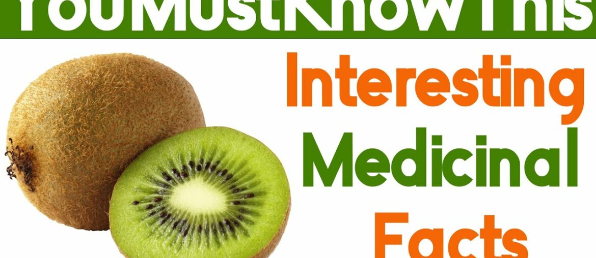 You Must Know This | Interesting Medicinal Facts About Kiwi | Dr.CL Venkat Rao