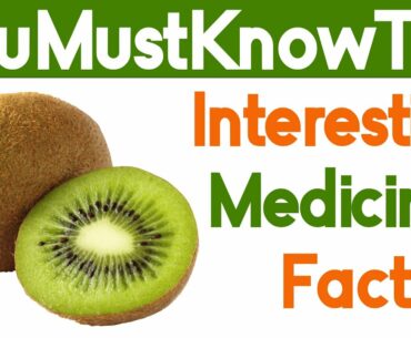 You Must Know This | Interesting Medicinal Facts About Kiwi | Dr.CL Venkat Rao