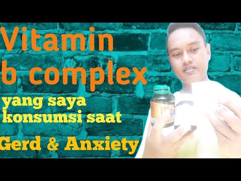 #7  Vitamin B complex yang saya konsumsi saat gerd & anxiety