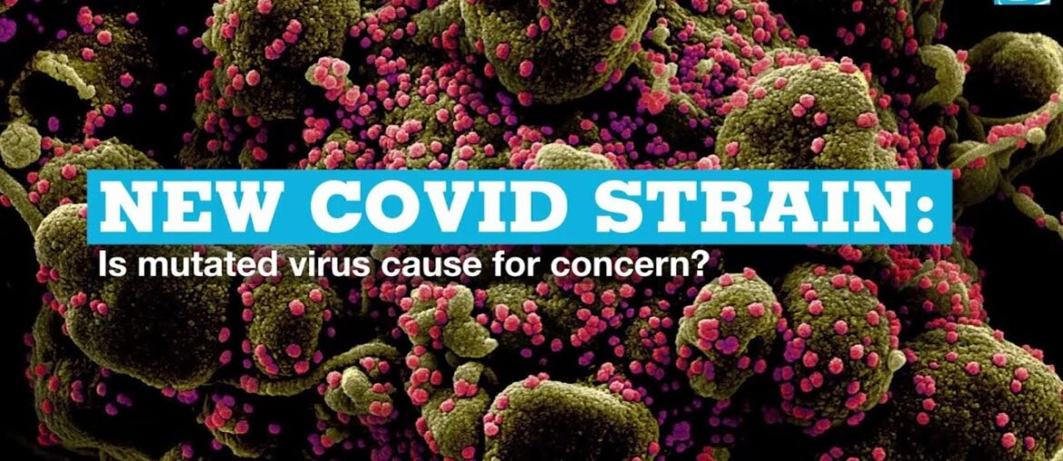 New Covid strain: Is mutated virus cause for concern?