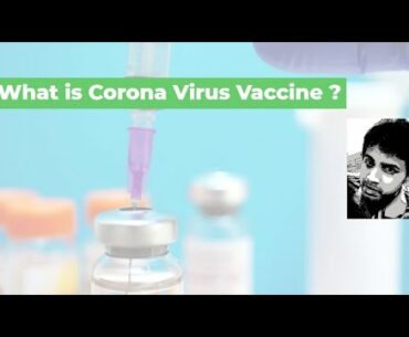 What is in Corona virus vaccine ?