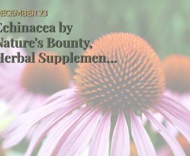 Echinacea by Nature's Bounty, Herbal Supplement, Supports Immune Health, 400mg, 100 Capsules