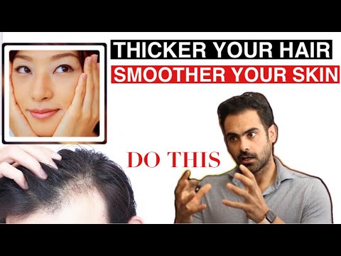 Thicker Your Hair And Smoother Your Skin |  Nutrition Based Tips