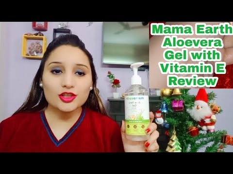 Mama Earth Aloevera Gel with vitamin E Review | Use of Aloevera Gel for Skin and Hairs